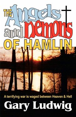 The Angels and Demons of Hamlin - Ludwig, Gary