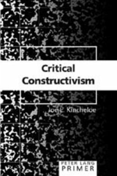 Critical Constructivism Primer - Kincheloe, Joe L.