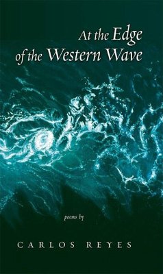 At the Edge of the Western Wave - Reyes, Carlos