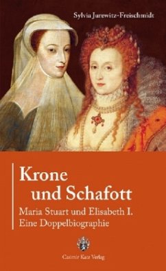 Krone und Schafott - Jurewitz-Freischmidt, Sylvia