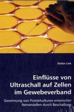 Einflüsse von Ultraschall auf Zellen im Gewebeverband - Link, Stefan