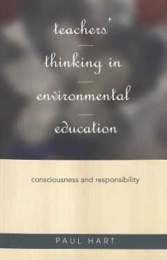 Teachers' Thinking in Environmental Education - Hart, Paul