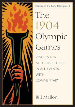 The 1904 Olympic Games - Mallon, Bill