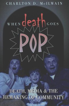 When Death Goes Pop - McIlwain, Charlton D.
