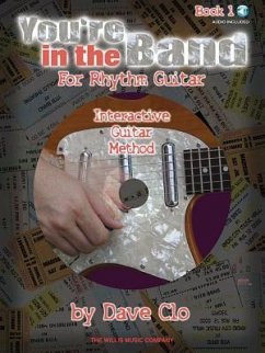 You're in the Band - Interactive Guitar Method: Book 1 for Rhythm Guitar - Clo, Dave