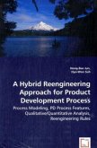 A Hybrid Reengineering Approach for Product Development Process