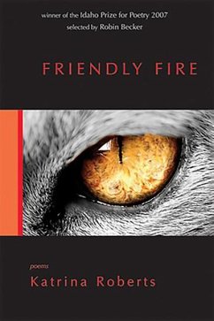 Friendly Fire - Roberts, Katrina