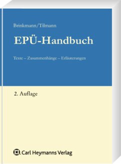 EPÜ-Handbuch - Brinkmann, Stefan;Tilmann, Max W.