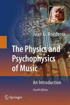 The Physics and Psychophysics of Music - Roederer, Juan G.
