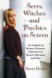 Seers, Witches and Psychics on Screen - Bild 1