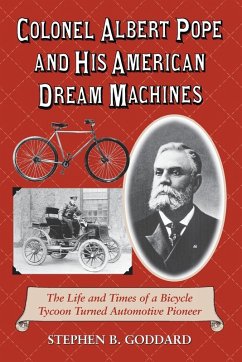 Cover Colonel Albert Pope and His American Dream Machines