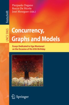Concurrency, Graphs and Models - Degano, Pierpaolo / Nicola, Rocco De / Meseguer, José (eds.)