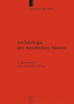 Archäologie der westlichen Slawen - Brather, Sebastian