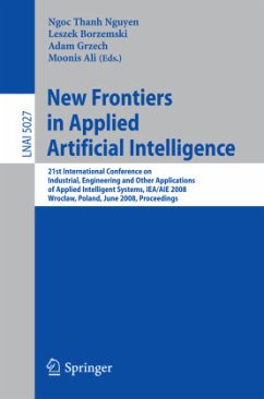 New Frontiers in Applied Artificial Intelligence - Nguyen, Ngoc Thanh / Borzemski, Leszek / Grzech, Adam / Ali, Moonis (eds.)