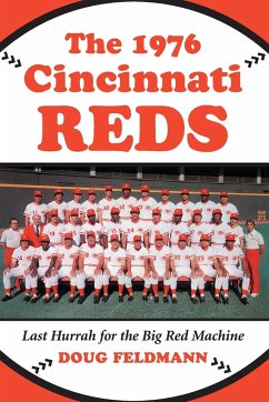 The 1976 Cincinnati Reds - Feldmann, Doug