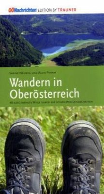Wandern in Oberösterreich - Neuweg, Sabine; Peham, Alois