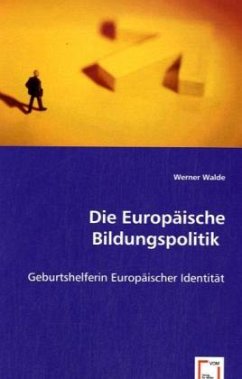 Die Europäische Bildungspolitik - Walde, Werner