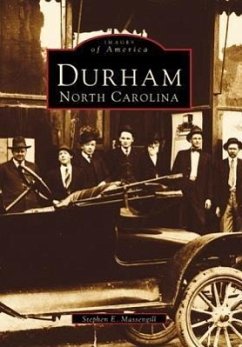 Durham, North Carolina: A Postcard History - Massengill, Stephen E.