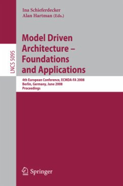 Model Driven Architecture - Foundations and Applications - Schieferdecker, Ina / Hartman, Alan (eds.)