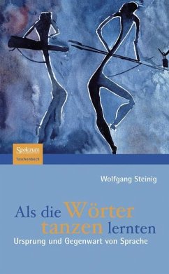 Als die Wörter tanzen lernten - Steinig, Wolfgang