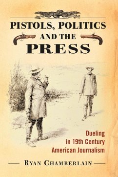 Pistols, Politics and the Press - Chamberlain, Ryan