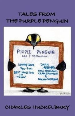 Tales from the Purple Penguin - Huckelbury, Charles