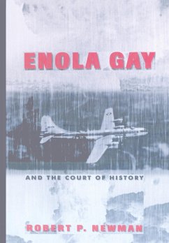 Cover Enola Gay and the Court of History