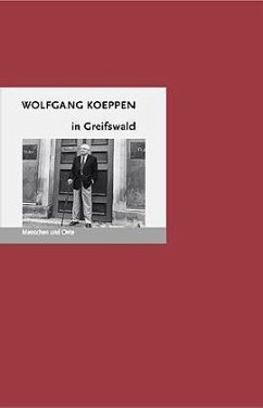 Wolfgang Koeppen in Greifswald