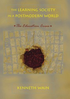 The Learning Society in a Postmodern World - Wain, Kenneth