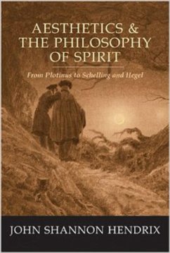 Aesthetics & the Philosophy of Spirit - Hendrix, John Shannon