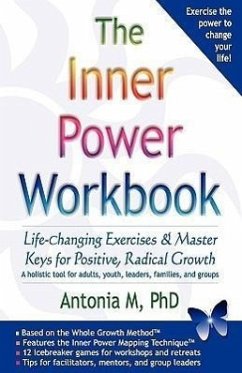 The Inner Power Workbook - M, Antonia; Antonia M