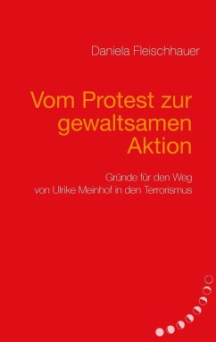 Cover Vom Protest zur gewaltsamen Aktion