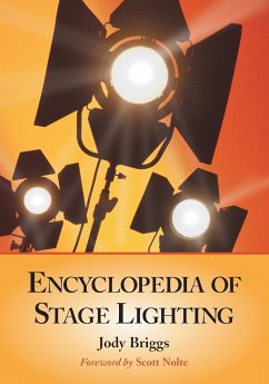 Encyclopedia of Stage Lighting - Briggs, Jody