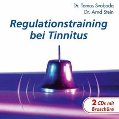 Regulationstraining bei Tinnitus, 2 CD-Audio - Svoboda, Tomas;Stein, Arnd
