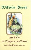 Six tales for Nephews and Nieces and other picture-stories