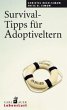 Survival-Tipps für Adoptiveltern - Bild 1