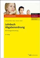 Lehrbuch Abgabenordnung - Marx, Arne / Andrascek-Peter, Ramona / Braun, Wernher / Friemel, Rainer / Schiml, Kurt