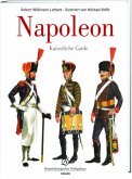 Die Kaiserliche Garde Napoleons