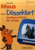 Mit der Maus durch Düsseldorf