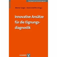 Innovative Ansätze für die Eignungsdiagnostik