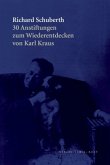 30 Anstiftungen zum Wiederentdecken von Karl Kraus