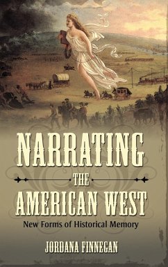 Narrating the American West - Finnegan, Jordana