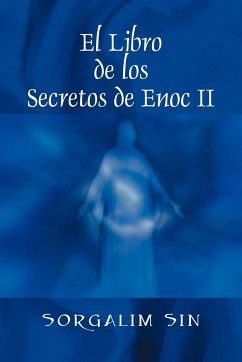 El Libro de los Secretos de Enoc II - Sin, Sorgalim