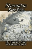 Romanian Fairy Tales, Edited by J. M. Percival, Fiction, Fairy Tales & Folklore, Country & Ethnic