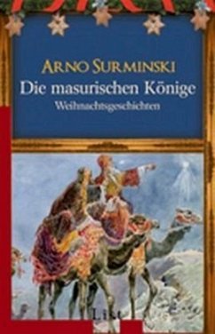 Die masurischen Könige - Surminski, Arno