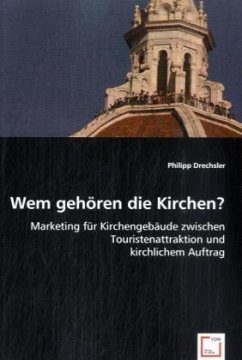 Wem gehören die Kirchen? - Drechsler, Philipp