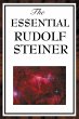 The Essential Rudolf Steiner - Bild 1