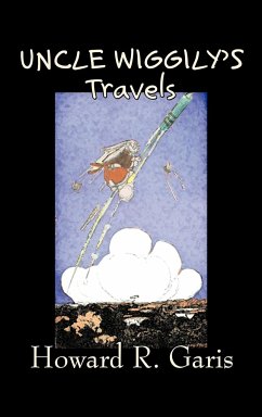 Uncle Wiggily's Travels by Howard R. Garis, Fiction, Fantasy & Magic, Animals - Garis, Howard R.