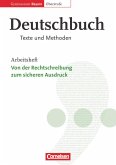Deutschbuch 11./12. Jahrgangsstufe Oberstufe. Arbeitsheft. Gymnasium Bayern. Texte und Methoden
