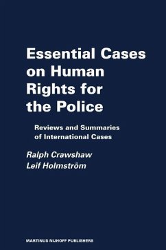 Essential Cases on Human Rights for the Police - Crawshaw, Ralph; Holmström, Leif